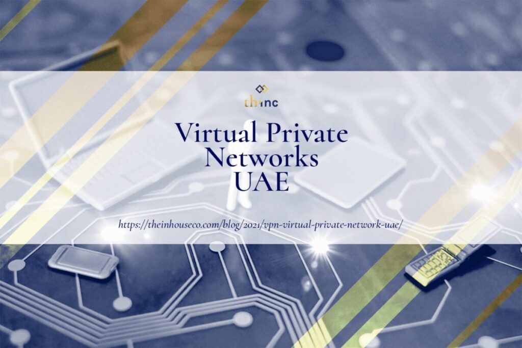Learn how VPN use is regulated in the UAE and what is legal or prohibited. THINC explains guidelines penalties and compliance considerations for users.